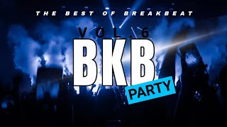 Download lagu THE BEST OF BREAKBEAT PARTY | BKB EDITION VOLUME 6  mp3