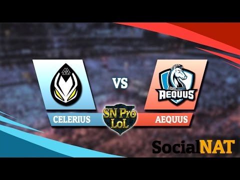 Jornada 1 SN PRO LOL: Celerius vs AeQuus.
