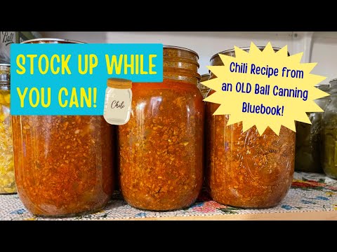 PREPPER PANTRY - OLD Ball Bluebook Chili Recipe – Pressure canning saves you $$$! #prepping #prepare