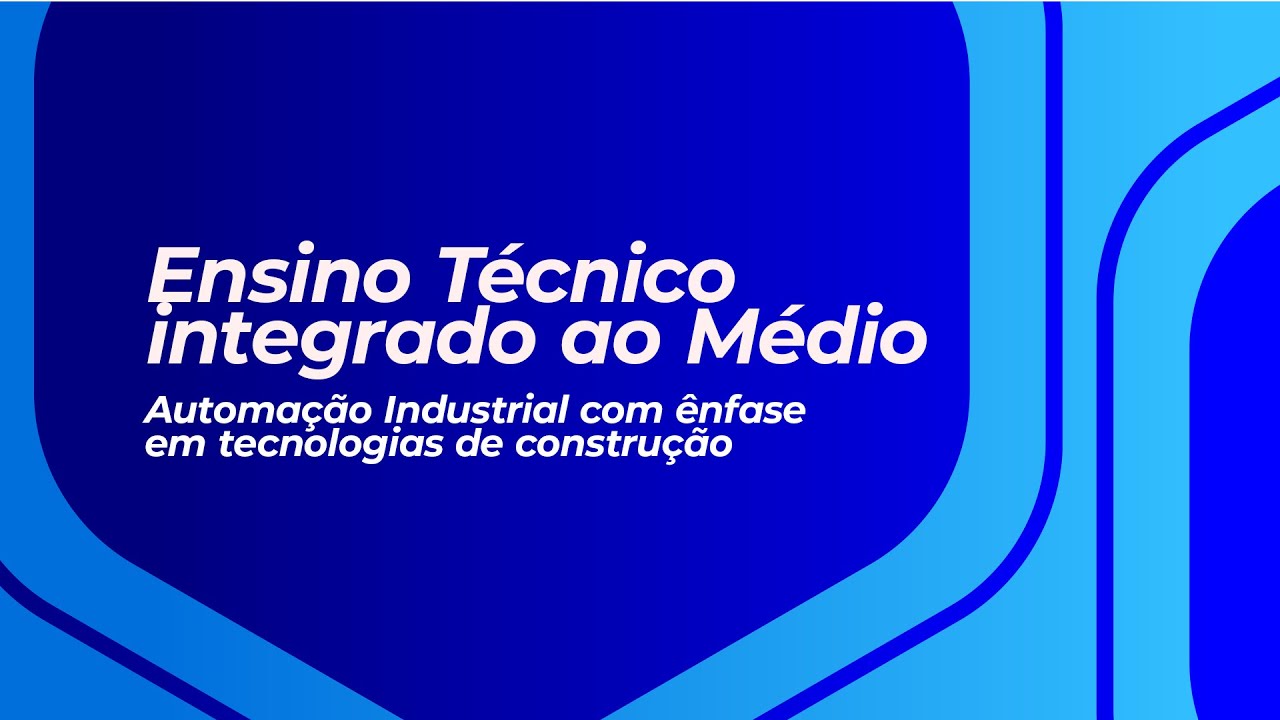Liceu - Ensino Técnico Integrado ao Médio em Automação