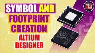 Symbol and Footprint Creation | Altium Designer - Phil