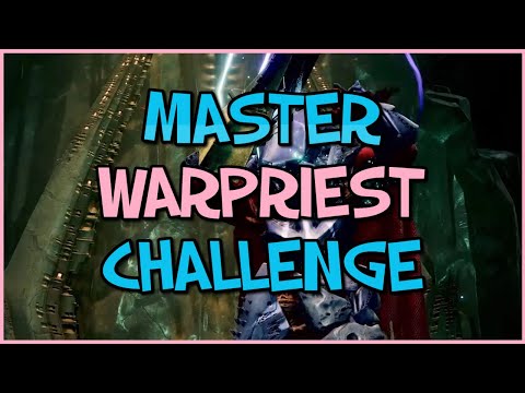 Master Warpriest Challenge - "The Devious Thievery"