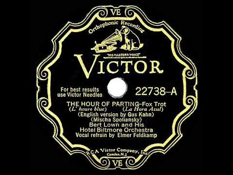 1931 Bert Lown - The Hour Of Parting (Elmer Feldkamp, vocal)