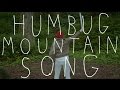 Fruit Bats – Humbug Mountain Song (Official Music Video)