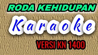Download lagu RODA KEHIDUPAN Karaoke tanpa vokal FULL LIRIK Rhoma Irama || Versi KN 1400 || Atex ODT mp3 Download lagu RODA KEHIDUPAN Karaoke tanpa vokal FULL LIRIK Rhoma Irama || Versi KN 1400 || Atex ODT mp3