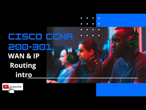 11 - Cisco CCNA 200-301 Vol-1, Ch-3 - WAN & IP Routing 1 - Arabic - عربى