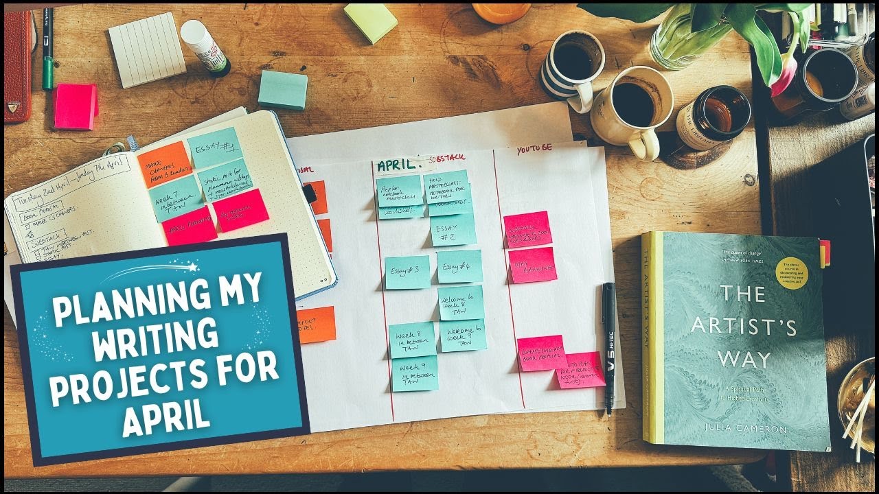 Planning My Writing & Creative Projects And Tasks For April: April Reset.