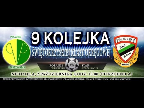 Polanie Pierzchnica - STAR STARACHOWICE 3:3 (2:2) 02.10.2016