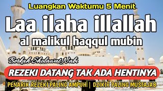 Download lagu BERKAH SHOLAWAT BERJUTA MANFAAT - Laa ilaha illallah al malikul haqqul mubin mp3 Download lagu BERKAH SHOLAWAT BERJUTA MANFAAT - Laa ilaha illallah al malikul haqqul mubin mp3