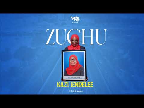 Zuchu - Kazi Iendelee (Official Audio)
