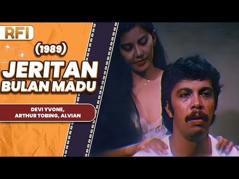 JERITAN BULAN MADU (1989) FULL MOVIE HD - DEVI YVONE, ARTHUR TOBING, ALVIAN
