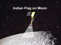 Placing The Indian Flag On The Moon