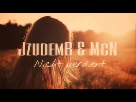 JzudemB & McN - Nicht verdient (Official Audio)