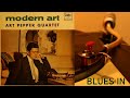 ART PEPPER QUARTET - BLUES IN / BEWITCHED (Monaural)