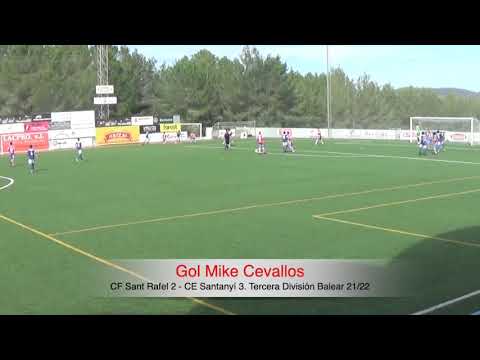 Gol Mike Cevallos. CF Sant Rafel 2 - CE Santanyí /ATB 3. Tercera División Balear 21/22