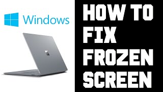 How To Fix Windows Microsoft Surface Laptop Frozen Screen? How To Fix Surface Frozen Black Screen
