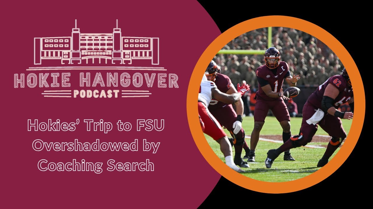 Virginia Tech Coaching Search Overshadows Hokies' Trip to Florida State