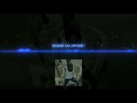 TAA WIYOME - DELBOR (RAGGA EDITION) 22K23