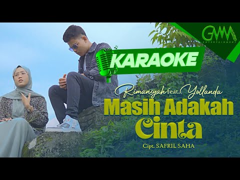 [KARAOKE] RIMANSYAH FEAT YOLANDA - MASIH ADAKAH CINTA | Sudah ku renangi lautan luka
