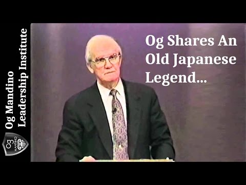 Og Mandino Shares A Beautiful Japanese Legend