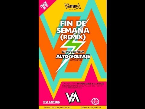 VatteriA - 16.- Fin de Semana (Remix) feat. Sekreto [Simplee & Misterstereo]