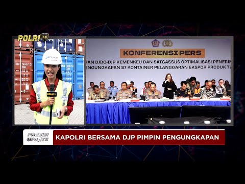 PRESISI UPDATE: LIVE REPORT-PENGUNGKAPAN 87 KONTAINER PELANGGARAN EKSPOR PRODUK CPO 06/11/2025 15.30