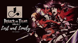 ATTACK ON TITAN THEME - Shoonya | Lost and Lonely - The Rasmus | Fan Made | Shingeki no Kyojin Anime