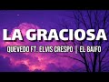 Quevedo, Elvis Crespo, El Baifo - La Graciosa (Testo + Lyrics + Letra)
