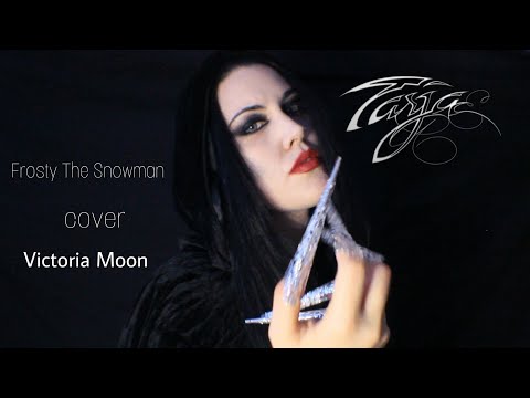 Tarja - Frosty The Snowman - cover - Victoria Moon