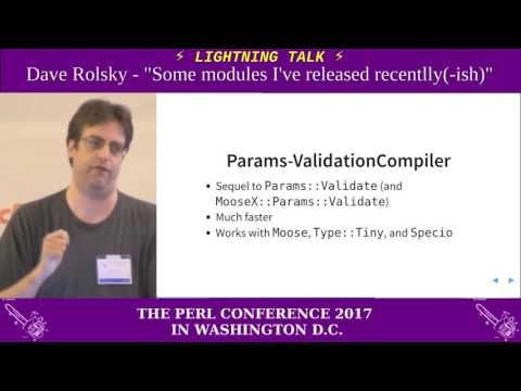Lightning Talk by Dave Rolsky - "Things I Released Recently-ish"