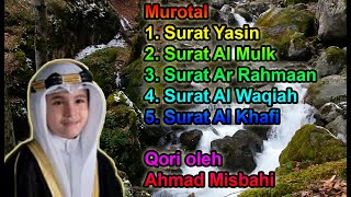 Download lagu Murotal-Surat-Yasin-Al-mulk-arrohmaan-al-waqiah-al-khafi-oleh-Ahmad-Misbahi-qori-cilik mp3