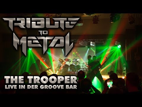 TRIBUTE TO METAL - The Trooper (Live Groove Bar)