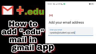 Gmail + ".edu" | How to add .edu mail to gmail app tutorial | *Gmail series 1