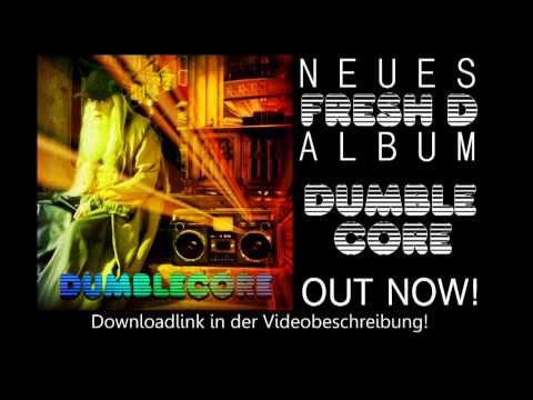 Neues Fresh D Album - DUMBLECORE!!!