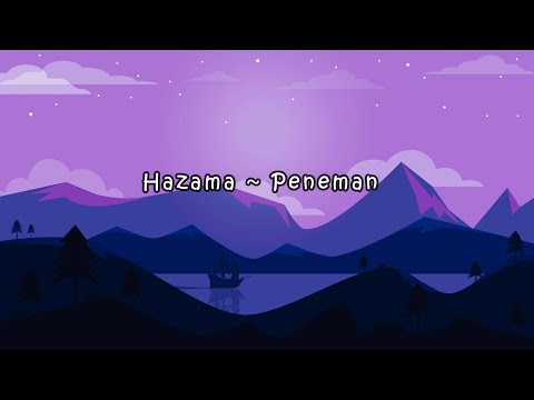 Hazama - Peneman (Lirik)