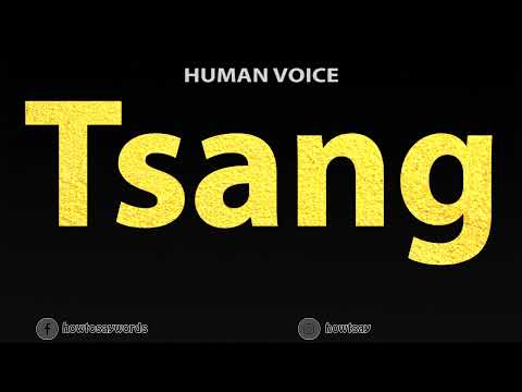 How To Pronounce Tsang