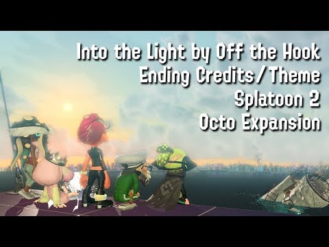 Into the Light by Off the Hook [Ending Credits/Theme] - Splatoon 2: Octo Expansion DLC