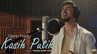 Download lagu Glenn Fredly – Kasih Putih | Cover By Garasi Musik Cover mp3