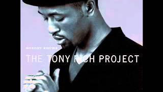 TONY RICH PROJECT &quot;Nobody Knows&quot;