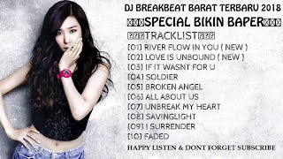 Download lagu DJ BREAKBEAT BARAT TERBARU 2018 [ SPECIAL BIKIN BAPER ] - HeNz CheN mp3