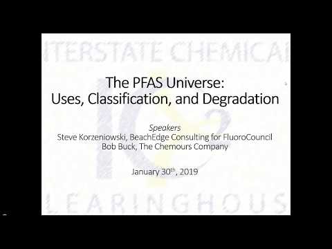 IC2 webinar: The PFAS Universe: Uses, Classification, and Degradation