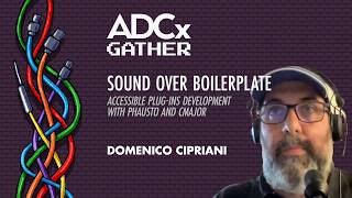 Sound Over Boilerplate - Accessible Plug-Ins Development With Phausto and Cmajor - Domenico Cipriani
