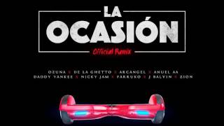 La Ocasion Remix   Daddy Yankee Ft  Ozuna, Nicky Jam, Farruko, J Balvin &amp; Mas