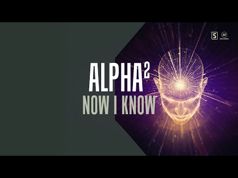 Alpha² - Now I Know (#A2REC158)