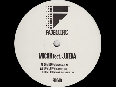 Micah Feat. Jaidene Veda ‎– Come From (Original Club Mix)