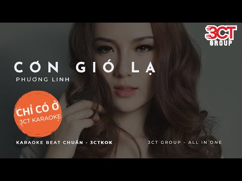 [Karaoke HD] Cơn Gió Lạ - Phương Linh | Beat Chuẩn Không Bè | Chỉ Có Ở 3CTKoK