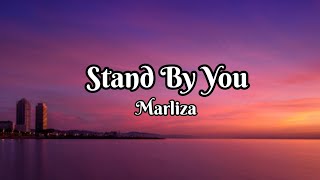 Stand By You (Lyrics)by; Marliza Punzalan