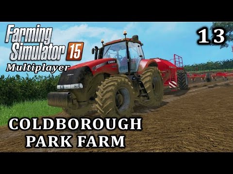 Farming Simulator 2015 Multiplayer | Coldborough Park Farm | Episode 13