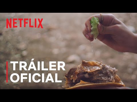 Las crónicas del taco Temporada 2 | Tráiler oficial | Netflix
