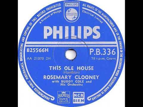 UK New Entry 1954 (59) Rosemary Clooney - This Ole House